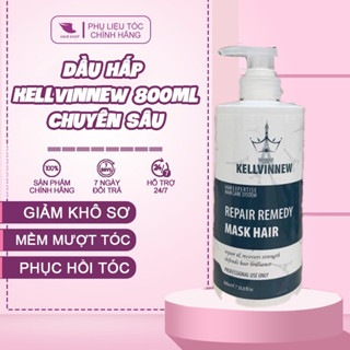 Dầu Hấp KELLVINNEW, Kem Ủ Tóc Dòng Cao Cấp Chuyên Sâu Phục Hồi Hư Tổn, Tóc Bông Xù, Khô Xơ 800ml