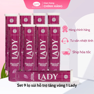 Sỉ set 9 Viên sủi nở ngực LADY Giúp tăng săn chắc vòng 1, săn chắc, an toàn, lùi triệu chứng tiền mãn kinh, căng tròn