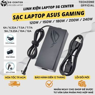 Sạc Laptop Asus Gaming, Sạc Asus TUF/ROG/Zephyrus/Strix /Flow 6.32A/7.5A/9A/9.23A/10A/12A - 120W/150W/180W/200W/240W