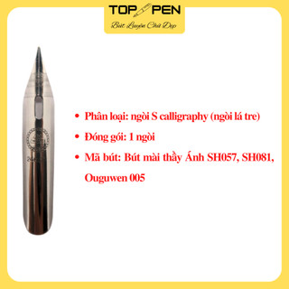 Ngòi lá tre calligraphy (ngòi S)