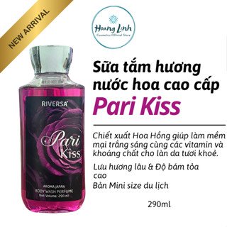  Sữa tắm hương nước hoa cao cấp RIVERSA - Pari Kiss - 290ml 