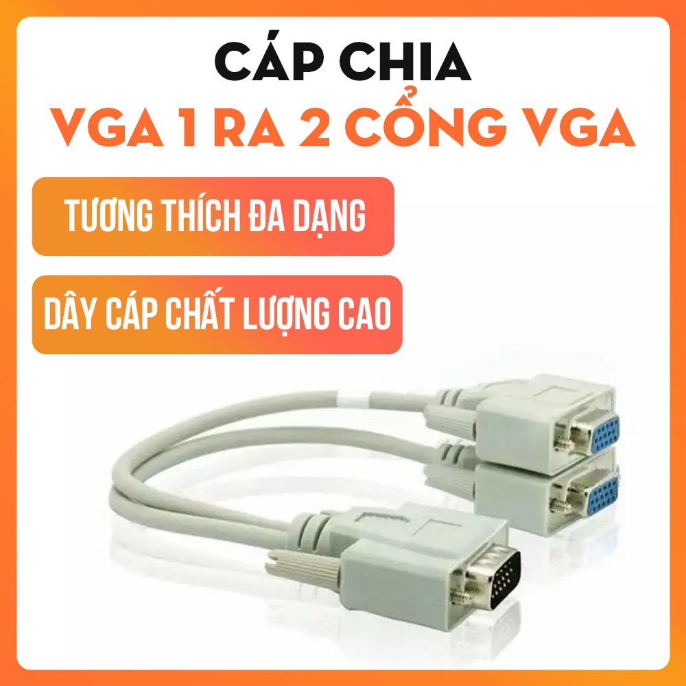 Cáp Chia 1 Ra 2 Cổng VGA – Chuyển Từ 1 Máy Tính Ra 2 Màn Hình – Dây VGA Loại Tốt – Tín Hiệu Ổn Định