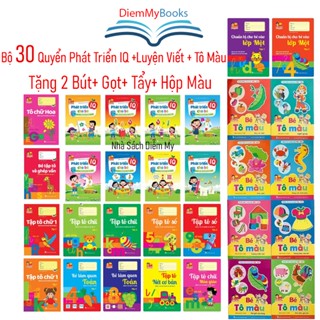 Sách Bộ 30 Cuốn Phát Triển IQ Kỹ Năng Luyện Viết Tập Tô Chữ Mâu Giáo + Tô Màu + Làm Toán Cho Bé Từ 3-6 Tuổi (Có Tách Lẻ)