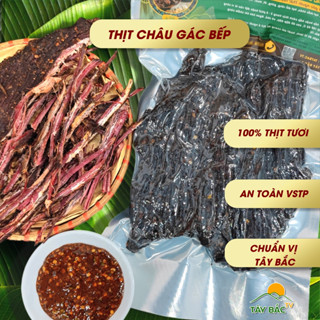 Thịt trâu gác bếp Tây Bắc TV được làm từ thịt tươi 100% đạt điều kiện an toàn vệ sinh thực phẩm gói 500g