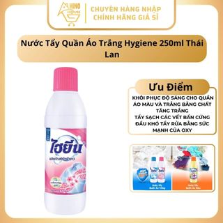Nước Tẩy Trắng Quần Áo Hygiene 250ml Thái Lan Tẩy Sạch Các Vết Bẩn, Quần Áo Màu, Trắng - Hinohouse