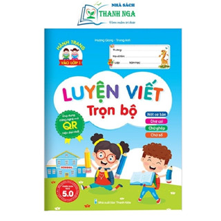 Sách - Vở Luyện Viết Trọn Bộ Bìa Xanh - Hành Trang Vào Lớp 1 - Ứng Dụng Công Nghệ Mã QR Hiện Đại Nhất 5.0