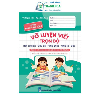 Sách - Vở Luyện Viết Trọn Bộ - Biên Soạn Theo Phương Pháp Tiền Tiểu Học Mới Nhất Hiện Nay - Tự Tin Bước Vào Lớp 1