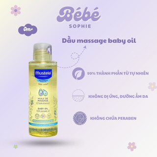 Dầu massage Mustela Baby oil dưỡng ẩm cho mẹ và em bé từ sơ sinh 100ml - Bebe Sophie