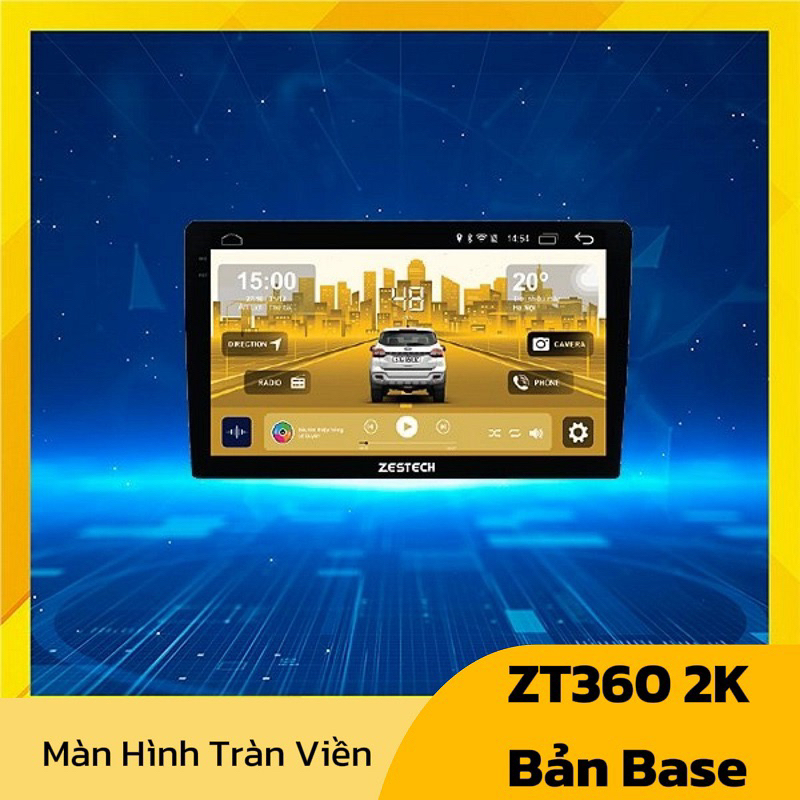 Màn Hình Ô Tô Zestech ZT360 2K Bản Base – Ông Vua Phân Khúc Màn Hình 2k 360