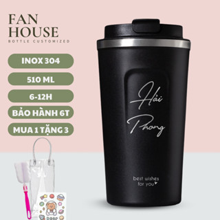 Bình giữ nhiệt 510ml khắc tên Fan House cốc nước giữ nhiệt đựng cafe 12h inox 304 quà tặng nam nữ