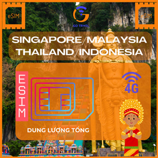 [ESIM] SIM DU LỊCH SINGAPORE/MALAYSIA/THAILAND/INDONESIA TỐC ĐỘ CAO 4G (3/5/7 ngày)