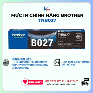  Mực in Brother TNB027 chính hãng dùng cho HL-B2100D  2180DW DCP-B7620DW  B7640DW MFC-B7810DW 