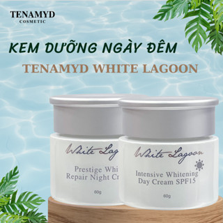 Bộ đôi kem dưỡng trắng da ngày đêm Tenamyd White Lagoon chống nắng SPF15, mờ vết sạm, phục hồi nếp nhăn 60g