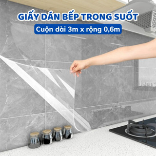 Giấy Dán Tường Bếp Trong Suốt Chịu Nhiệt Tốt, Decal Trong Suốt Dán Tường Bếp, Bàn Bếp Chống Dầu Mỡ