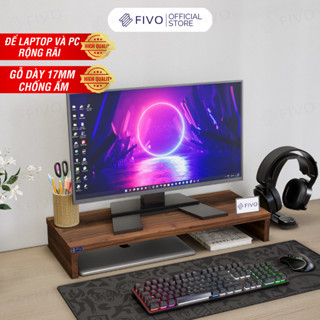Kệ Máy Tính Gỗ Để Bàn FIVO FB25 Gỗ Dày Chống Ẩm, Gọn Gàng Góc Làm Việc, Nâng Chiều Cao Màn Hình, Bảo Vệ Đốt Sống Cổ