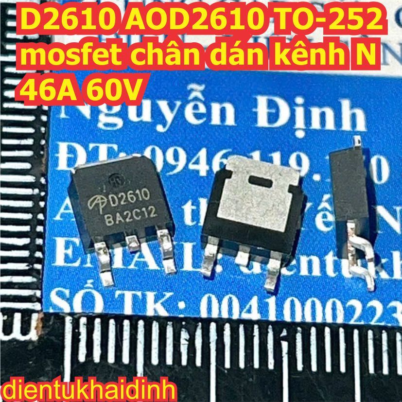 5 con D2610 AOD2610 TO-252 mosfet chân dán kênh N 46A 60V kde2613