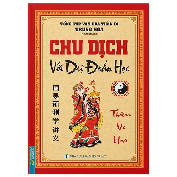 Sách - Chu Dịch Với Dự Đoán Học (Thiệu Vĩ Hoa)