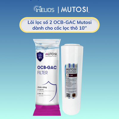Lõi lọc thô số 2 Mutosi OCB-GAC loại bỏ Clo, clorine, chất hữu cơ dư thừa và các chất khí gây mùi trong nước