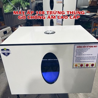 Máy Ấp Trứng 108 Trứng Thùng Gỗ Cao Cấp Chống Ẩm Đảo Trứng Tự Động