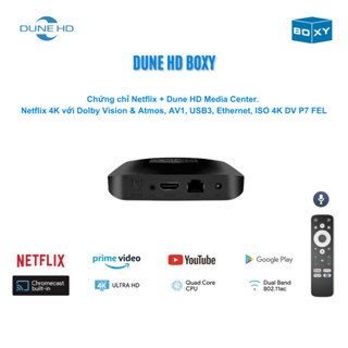 Android TV Box Dune HD Boxy - Dune HD Media Center | Chứng chỉ Netflix & Google, Dolby Vision, Atmos