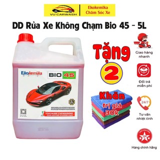  Nước Rửa Xe Không Chạm - Dung Dịch Rửa Xe Ô Tô Xe Máy Ekokemika Bio 45 - 5L chính hãng  