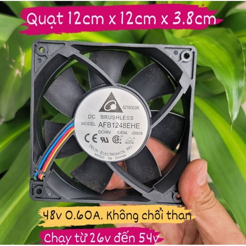 quạt 12cm, quạt 48v 0.60A 0.70A, quạt 12cm x 12cm, quạt không chổi than