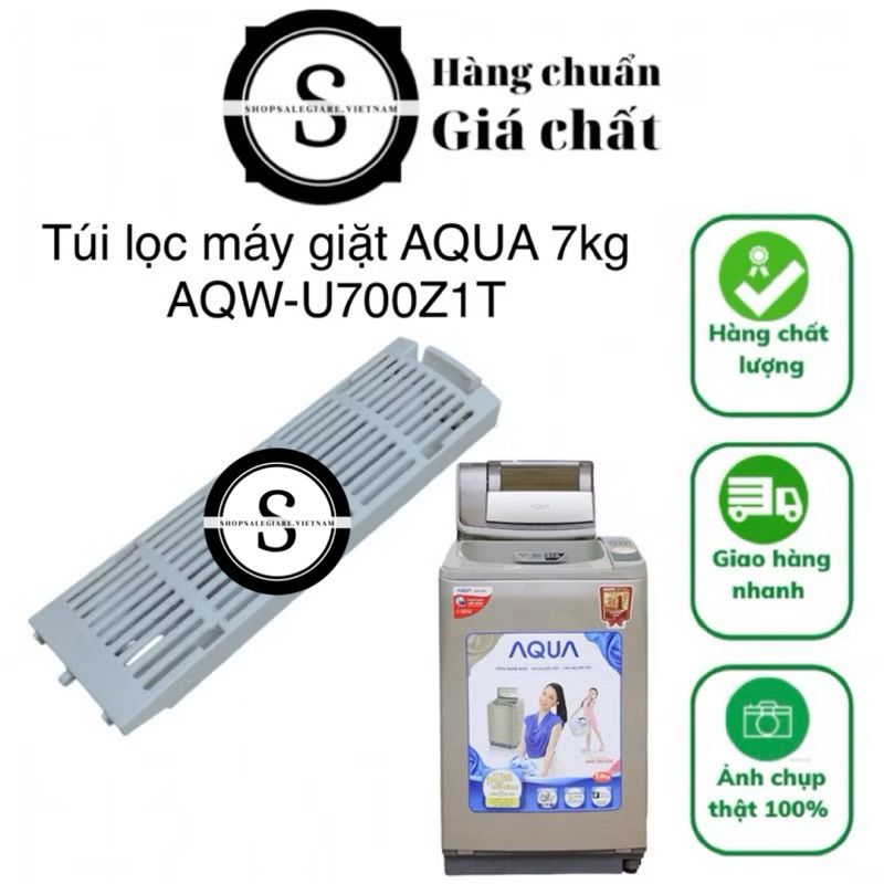 Túi lọc máy giặt Aqua 7kg AQW-U700Z1T chính hãng ( u700z1t )