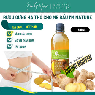 Rượu Gừng Hạ Thổ I'm Nature Giúp Giảm Mỡ - Đánh Gió - Phòng Ngừa Cảm Cúm 500ml