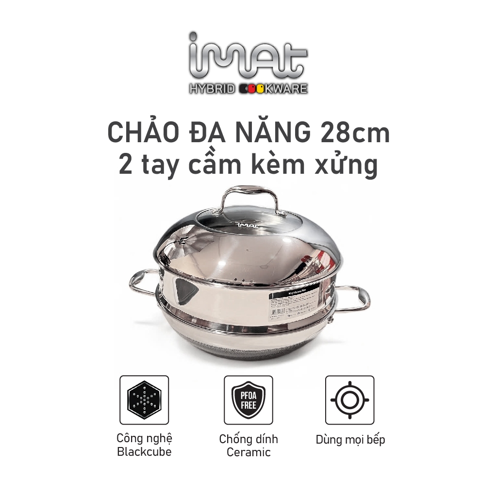 [Hàng chính hãng iMat]Combo2: Chảo xào đa năng  iMAT Hybrid28cm lòng đen 2 tay cầm kèm xửng inox 304