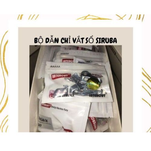 BỘ DẪN CHỈ VẮT SỔ SIRUBA