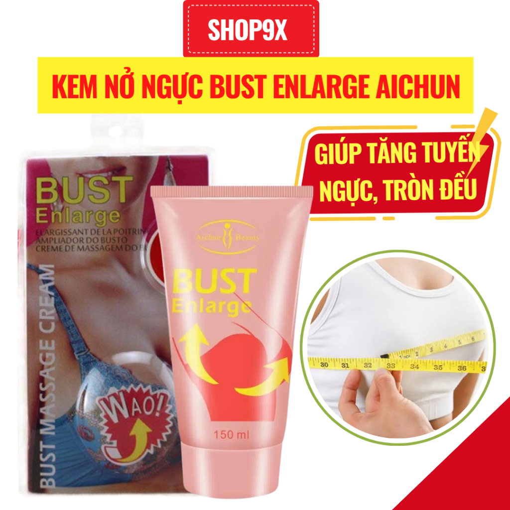 Kem Nở Ngực Bust Enlarge Upsize Chính Hãng