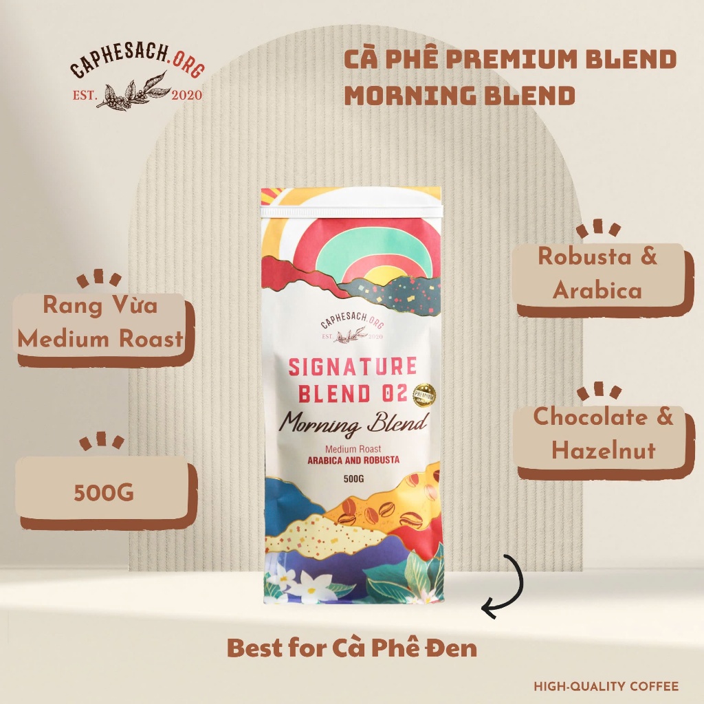 Cà Phê Blend 30 Arabica & 70 Robusta Premium - Morning Blend | Hương chocolate & hạt dẻ | Pha cf sữa