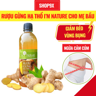 Rượu Gừng Hạ Thổ I'm Nature Giúp Giảm Mỡ - Đánh Gió - Phòng Ngừa Cảm Cúm 500ml