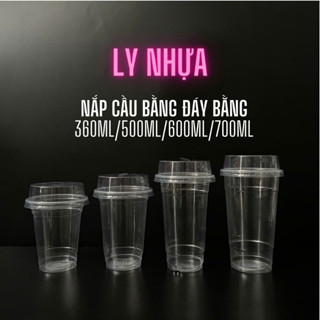 [Combo 50 Ly] Ly Nhựa PP Nắp Bằng Cao 360ml/500ml/600ml/700ml – Đựng Trà Sữa, Sinh Tố