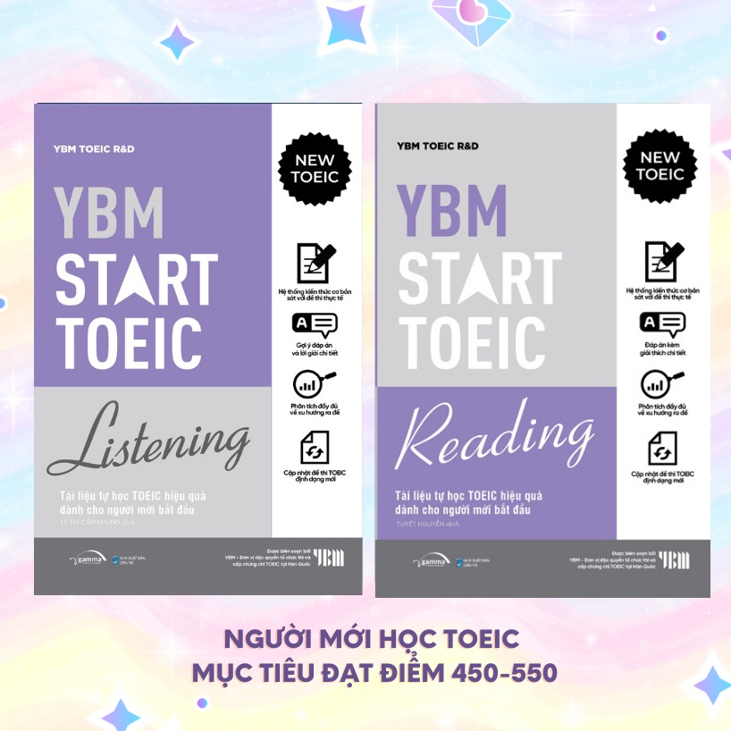 Sách YBM TOEIC Start Reading + YBM TOEIC Start Listening - Dành cho người mới học TOEIC mục tiêu đạt điểm 450 - Lẻ/Combo