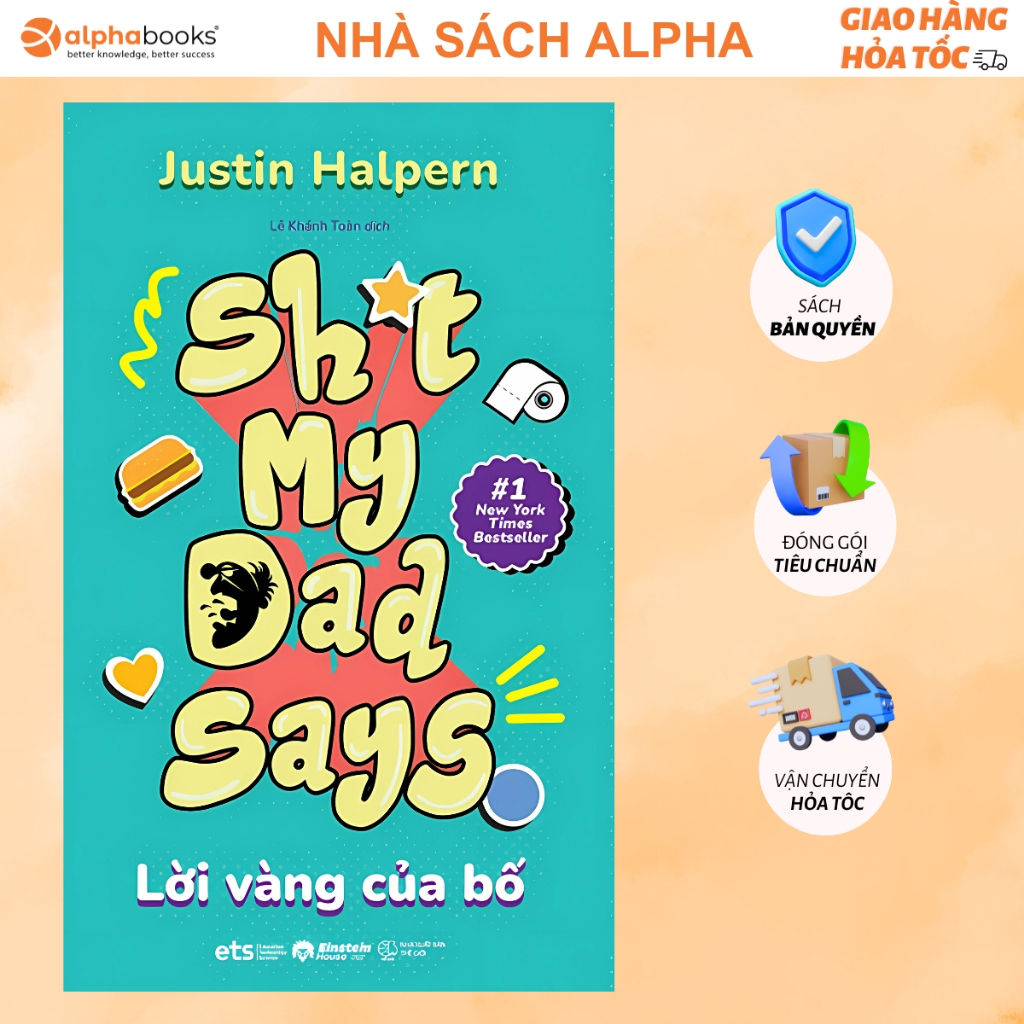 Sách Lời Vàng Của Bố: Shit My Dad Says (Tái Bản Mới Nhất) - ETS