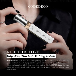 Tinh dầu nước hoa CODEDECO Kill This Love 10ml