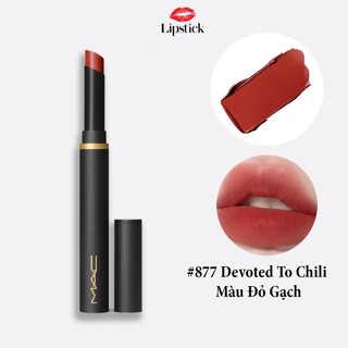  Son MAC Powder Kiss Velvet Blur Slim Stick Lipstick - 877 Devoted To Chili Màu Đỏ Gạch Chính Hãng 