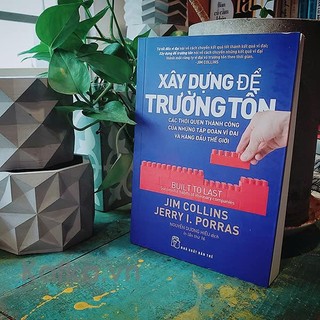 Sách Xây Dựng Để Trường Tồn - NXB Trẻ