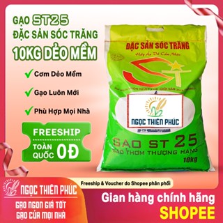 Gạo ST25 10kg Ngọc Thiên Phúc L2 Dẻo Mềm Thơm Ngọt Cơm Đặc Sản Sóc Trăng