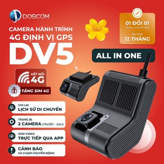  Camera Hành Trình 2 Mắt Doscom DV-5 Tích Hợp Định Vị GPS - Sử Dụng Sóng 4G -Cảnh Báo Giao Thông Bằng Hình Ảnh 