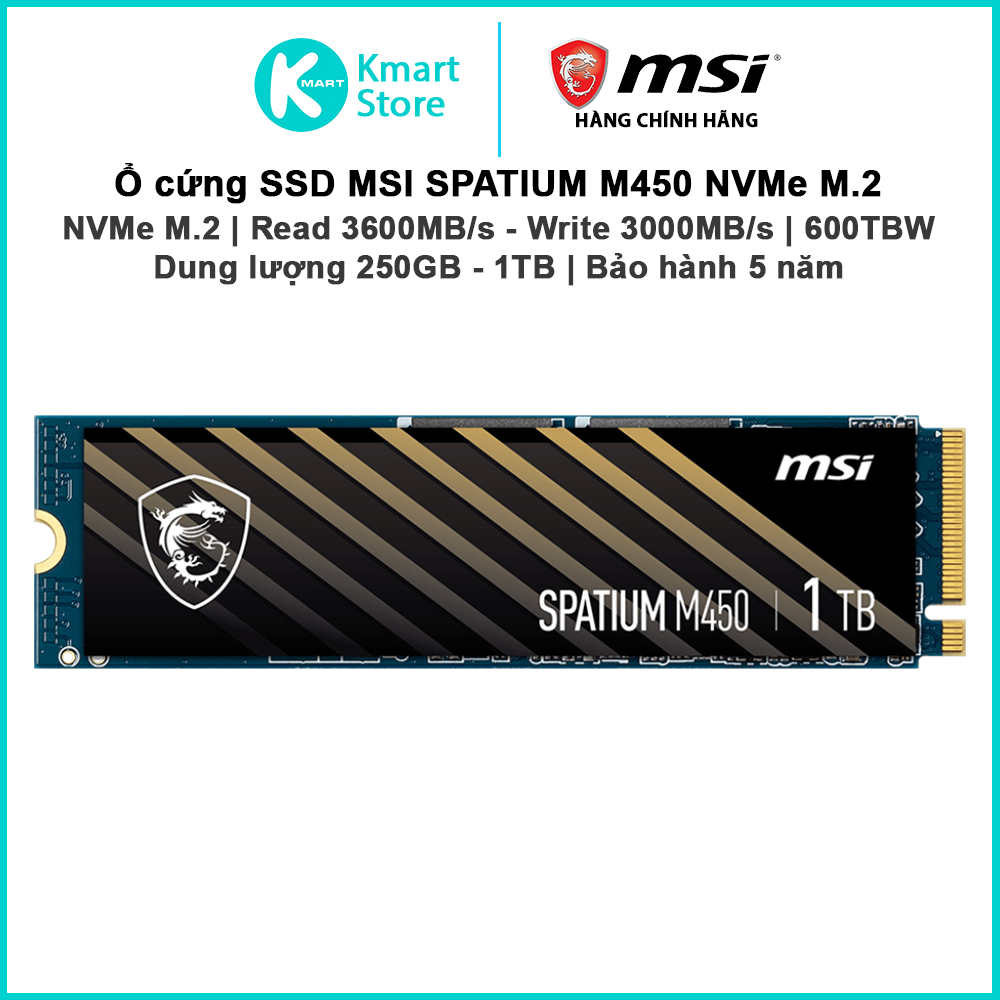  Ổ cứng SSD MSI SPATIUM M450 | PCIe  Gen4 x4 NVMe M.2 | Read 3600 MB s - Write 3000 MB s | 600TBW | Bảo hành 5 năm 