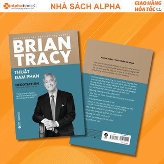 Sách Thuật Đàm Phán - Brian Tracy (Tái Bản Mới Nhất) (Alpha Books)