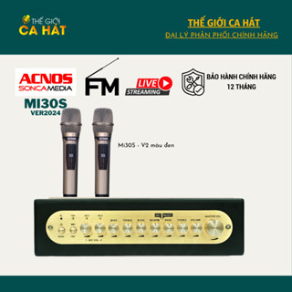  ACNOS Mi30S V2024 Micro không dây tích hợp vang số chỉnh cơ Soncamedia 