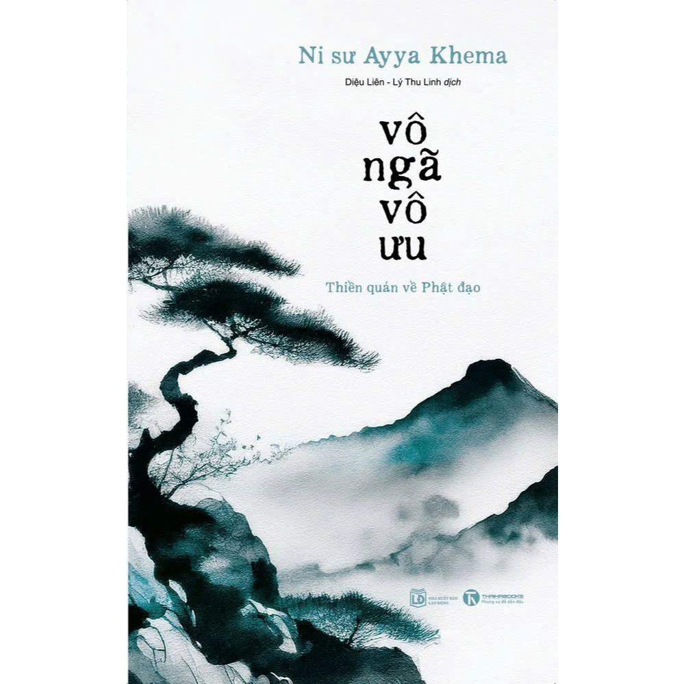 Sách Thái Hà - Vô ngã vô ưu (Tái bản đổi bìa 2024)