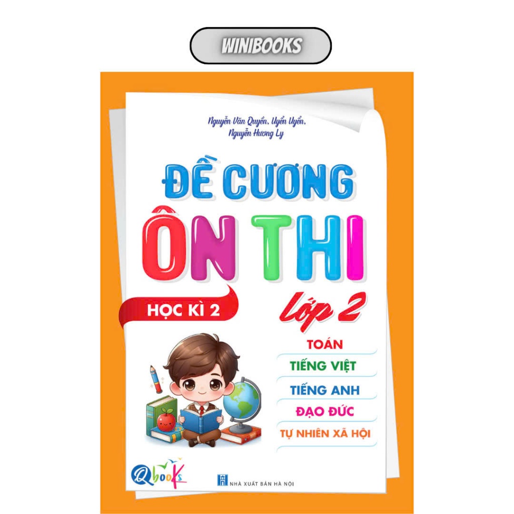 Sách - [Lớp 2 - Học Kì 2] - Đề Cương Ôn Thi Toán, Tiếng Việt, Tiếng Anh, Đạo Đức, TNXH Lớp 2 Học Kì 