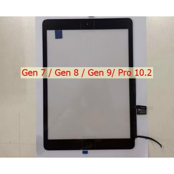 Cảm ứng tab loại zin mạch đồng mã A2197/ A2200/ A2198/ A223 (gen7)(gen8(gen9)(pro10.2)(i.p7)