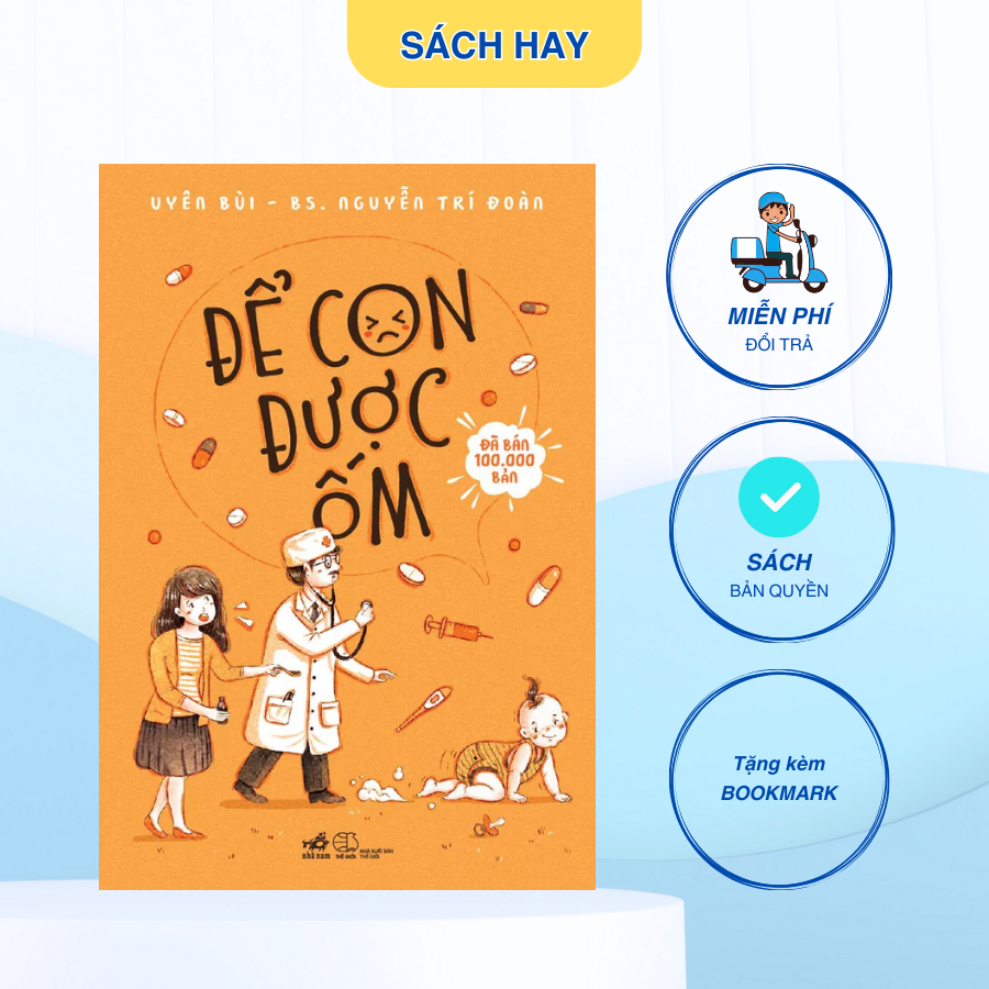 Sách - Để Con Được Ốm - Nhã Nam