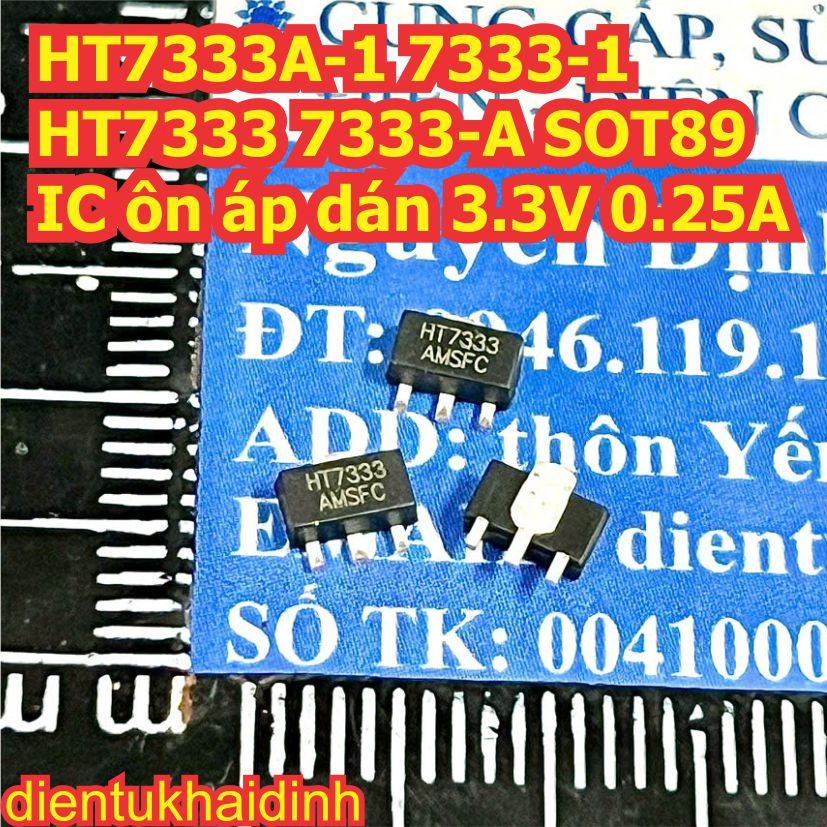 10 con HT7333A-1 7333-1 HT7333 7333-A SOT89 IC ôn áp dán 3.3V 0.25A kde0062