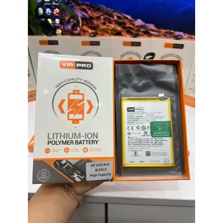 Pin dung lượng cao vippro oppo A3S A12 A15 A16 A1K A31 A35 A37 A39 A52 A53 A54 A57 A59 A5S A5 A7 A71 A72 A73 A83 A92 A93